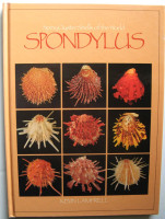Spondylus - Spiny oyster shells of the world